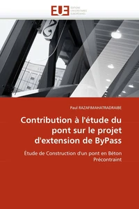 Contribution à l'étude du pont sur le projet d'extension de ByPass. Étude de Construction d'un pont en Béton Précontraint