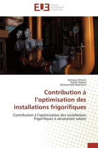 Contribution à loptimisation des installations frigorifiques - Contribution à loptimisation des installations frigorifiques à absorption solaire.pdf