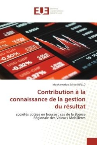 Mouhamadou saliou Diallo - Contribution à la connaissance de la gestion du résultat - sociétés cotées en bourse : cas de la Bourse Régionale des Valeurs Mobilières.