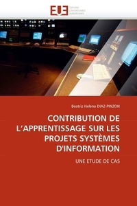  Diaz-pinzon-b - Contribution de l''apprentissage sur les projets systèmes d''information.
