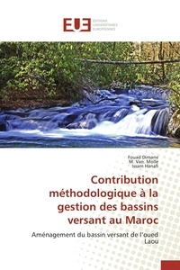 Fouad Dimane et M Van Molle - Contribution méthodologique à la gestion des bassins versant au Maroc - Aménagement du bassin versant de l'oued Laou.