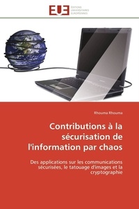  Rhouma-r - Contributions à la sécurisation de l'information par chaos.