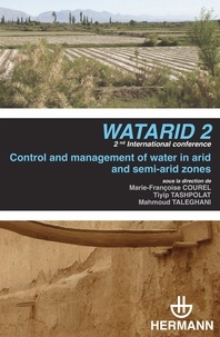 Marie-Françoise Courel et Tiyip Tashpolat - Control and Management of Water in Arid and Semi-arid Zones - 2nd International Conference WATARID.