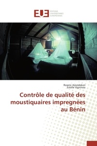 Estelle Vigninou - Contrôle de qualité des moustiquaires imprégnées au Bénin.