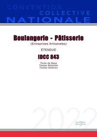 Convention Collective Nationale Boulangerie-Pa tisserie IDCC 843