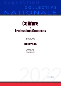 Convention Collective Nationale Coiffure et Professions Connexes IDCC 2596