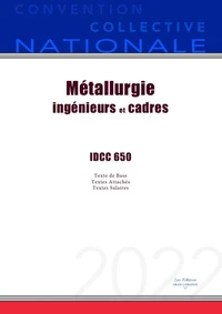Convention collective nationale de la Métallurgie - Ingénieurs et cadres - IDCC 650