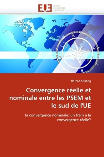 Florent Deisting - Convergence réelle et nominale entre les PSEM et le sud de l'UE.