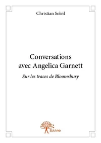 Conversations avec angelica garnett