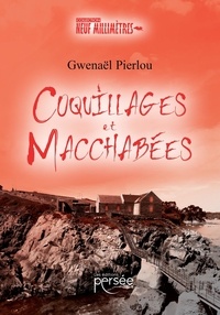 Gwenaël Pierlou - Coquillages et macchabées.