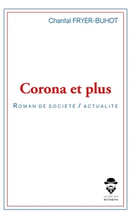 Corona et plus
