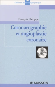 Coronarographie et angioplastie coronaire