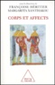 Françoise Héritier et Margarita Xanthakou - Corps et Affects.