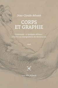 Jean-claude Athanée - Corps et graphie.