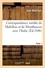 Correspondance inédite de Mabillon et de Montfaucon avec l'Italie. T. 1