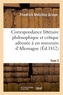 Friedrich Melchior Grimm et Denis Diderot - Correspondance littéraire philosophique et critique adressée à un souverain d'Allemagne Tome 5.