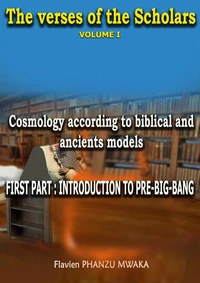 Cosmology According to Biblical and Ancient Models