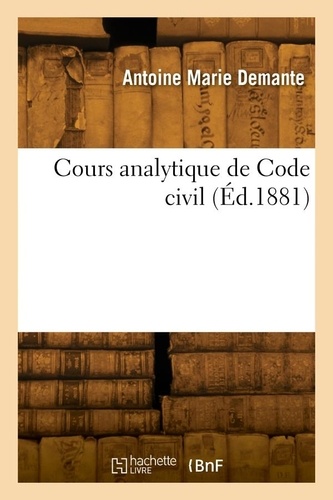 Cours analytique de Code civil