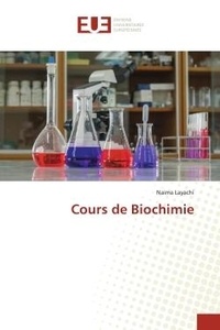 Naima Layachi - Cours de Biochimie.