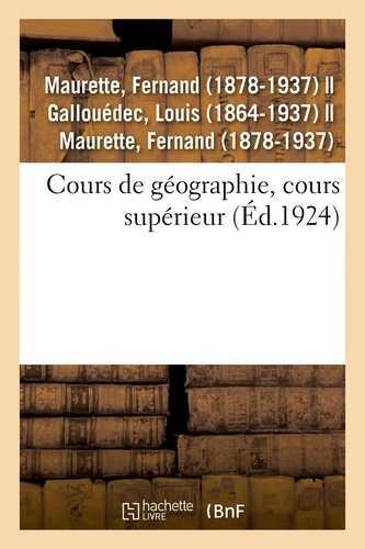 Cours de géographie, rédigé conformément aux programmes officiels de 1923