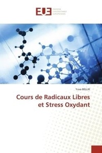 Yuva Bellik - Cours de Radicaux Libres et Stress Oxydant.