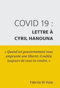 Fabrice Di Vizio - Covid 19 : Lettre à Cyril Hanouna.