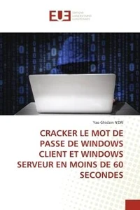 Cracker le mot de passe de windows client et windows serveur en moins de 60 secondes
