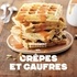  Hachette - Crêpes et gaufres - 100 recettes incoutournables.