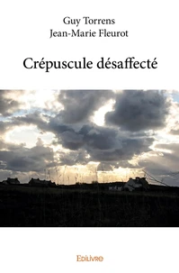 Crépuscule désaffecté
