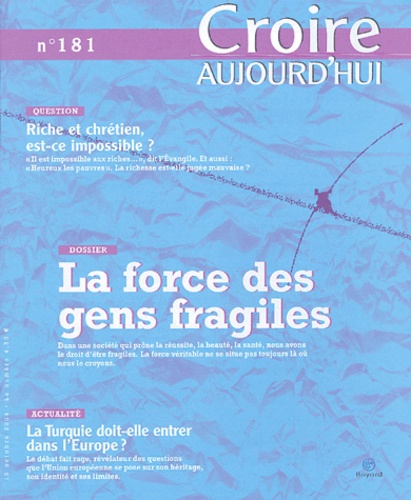 François Boëdec - Croire aujourd'hui N° 181, 15 Octobre 2 : La force des gens fragiles.