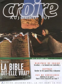 La Bible dit-elle vrai ?
