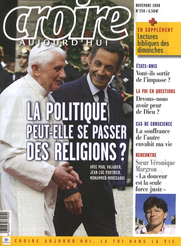 Frédéric Mounier - Croire aujourd'hui N° 250, Novembre 200 : La politique peut-elle se passer des religions ?.