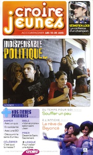 François Boëdec - Croire Jeunes N° 38, Mars-Avril 20 : Indispensable politique....