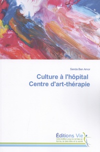 Senda Ben Amor - Culture à l'hôpital Centre d'art-thérapie.