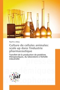  Brou-p - Culture de cellules animales: scale up dans l'industrie pharmaceutique.