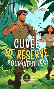 Cuvée de réserve pour adultes
