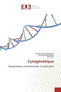 Achwak Fatna Bendouida et Soraya Moulessehoul - Cytogénétique - Cytogénétique conventionnelle et moléculaire.