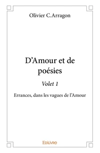 D'Amour et de poésie - Tome 1