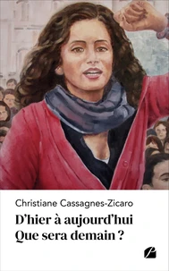 D'hier à aujourd'hui