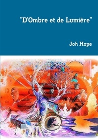 Joh Hope - "D'Ombre et de Lumière".