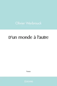 D'un monde à l'autre