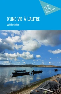 D'une vie a l'autre