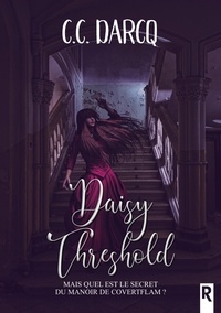 C. C. Darcq - Daisy Threshold.