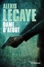 Alexis Lecaye - Dame d'atout.