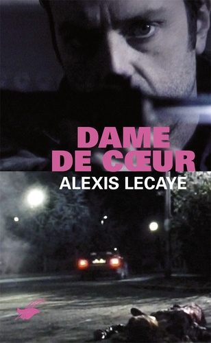 Alexis Lecaye - Dame de coeur.
