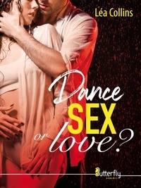 Léa Collins - Dance, sex... or love ?.