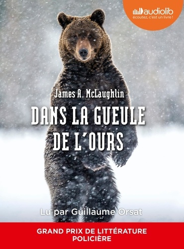 Dans la gueule de l'ours de James A. McLaughlin - Livre - Decitre