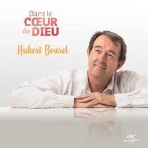 Dans le coeur de Dieu  1 CD audio