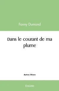 Dans le courant de ma plume