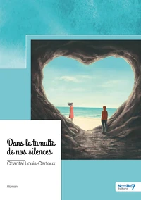Dans le tumulte de nos silences